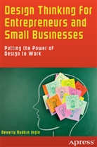 Beverly Rudkin Ingle - Design Thinking for Entrepreneurs and Small Businesses