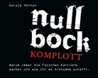 Gerald Hörhan, Gerald B. Hörhan, Matthias Lühn - Null Bock Komplott, Audio-CD (Hörbuch)