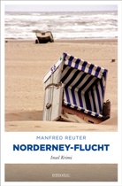 Manfred Reuter - Norderney-Flucht