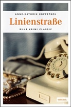 Anne-K Koppetsch, Anne-Kathrin Koppetsch - Linienstraße