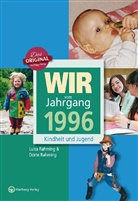 Rahmin, Rahming, Dörte Rahming, Luis Rahming, Luisa Rahming - Wir vom Jahrgang 1996 - Kindheit und Jugend