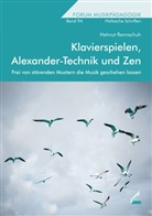 Helmut Rennschuh - Klavierspielen, Alexander-Technik und Zen