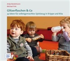 Bostelman, Antj Bostelmann, Antje Bostelmann, Fink, Michael Fink - Glitzerflaschen & Co