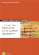 Wolfgan Baur, Wolfgang Baur, Jürgen Simon - ... damit wir leben und nicht sterben, Teilnehmerheft