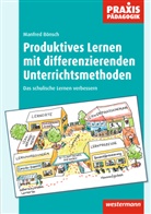 Manfred Bönsch - Produktives Lernen mit differenzierenden Unterrichtsmethoden