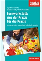 Ingrid Hauenschild, Haunschild, Ingri Haunschild, Ingrid Haunschild, Christian Listl, Christiane Listl... - Lernwerkstatt: Aus der Praxis für die Praxis