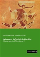 Gerhard Rohlfs, Svenj Conrad, Svenja Conrad - Mein erster Aufenthalt in Marokko