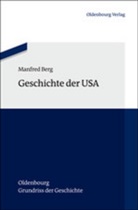 Manfred Berg - Geschichte der USA