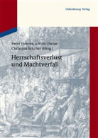 Hoere, Peter Hoeres, Owza, Armi Owzar, Armin Owzar, Schröer... - Herrschaftsverlust und Machtverfall