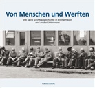 Brockmann, Thorsten Brockmann, Hesk, Christia Heske, Christian Heske, Ozime... - Von Menschen und Werften
