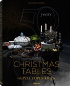 Lone Rahbek Christensen, Lone Rahbek Christensen, Royal Copenhagen - 50 Years of Christmas Tables by Royal Copenhagen