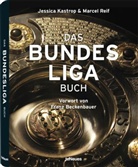 Kastro, Jessica Kastrop, Reif, Marcel Reif - Das Bundesliga Buch