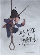 Wilfrid Lupano, Wilfried Lupano, Jérémie Moreau, Johan Ulrich, Johann Ulrich - Der Affe von Hartlepool
