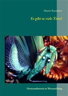 Martin Rauschert - Es gibt so viele Tiere!