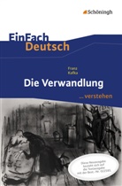 Franz Kafka, Alexandra Wölke - Franz Kafka 'Die Verwandlung'