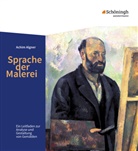 Achim Algner - Sprache der Malerei