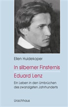 Ellen Huidekoper - In silberner Finsternis - Eduard Lenz