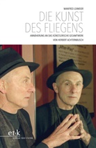 Manfred Loimeier - Die Kunst des Fliegens