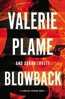 Sarah Lovett, Valerie/ Lovett Plame, Valerie Plame Wilson, Valerie Plame Wilson - Blowback