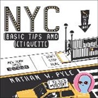 Nathan W Pyle, Nathan W. Pyle, Pyle Nathan W. - Nyc Basic Tips and Etiquette