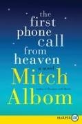 Mitch Albom - The First Phone Call from Heaven