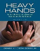 Denise Kindschi Gosselin - Heavy Hands
