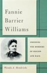 Wanda A. Hendricks - Fannie Barrier Williams