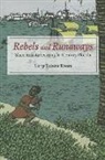Larry Eugene Rivers - Rebels and Runaways