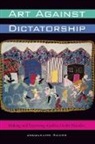 Jacqueline Adams - Art Against Dictatorship