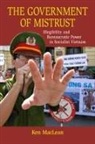Ken MacLean, Kenneth Maclean - Government of Mistrust