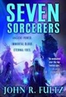 John R Fultz, John R. Fultz - Seven Sorcerers