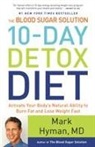 Mark Hyman - The Blood Sugar Solution 10-Day Detox Diet