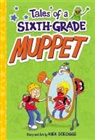 Kirk Scroggs - Tales of a Sixth-Grade Muppet