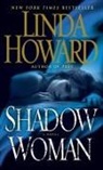 Linda Howard - Shadow Woman