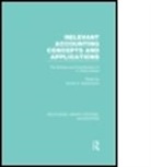 Harvey Hendrickson, Harvey S. Hendrickson - Relevant Accounting Concepts and Applications (Rle Accounting)