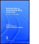 George (Duquesne University Yancy, George Davidson Yancy, Maria Davidson, Maria Del Guadalupe Davidson, Maria del Guadalupe (University of Oklahoma Davidson, Maria del Guadalupe Davidson... - Exploring Race in Predominantly White Classrooms