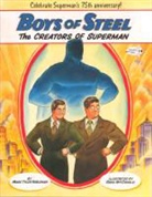 Marc Tyler Nobleman, Ross Macdonald - Boys of Steel: The Creators of Superman