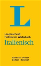 Redaktio Langenscheidt, Redaktion von Langenscheidt - Italienisch-Deutsch/Deutsch-Italienisch Langenscheidt Praktisches
