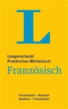 Redaktio Langenscheidt, Redaktion von Langenscheidt - Franzoesisch-Deutsch/Deutsch-Franzoesisch Langenscheidt Praktisches