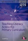 David Wray, Wray David - Teaching Literacy Across the Primary Curriculum