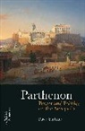 David Stuttard, Stuttard David - The Parthenon : Power and Politics on the Acropolis
