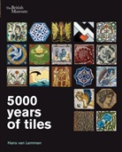 Hans Van Lemmen, Hans van Lemmen - 5000 Years of Tiles