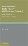 R. L. Archer, Archer R. L. - Contributions to the History of Education: Volume 5