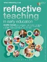 Helen Beaumont, Helen (Early Years Consultant Beaumont, Sue Boyle, Dr Helen (University of Cambridge Bradford, Helen Bradford, Julie Canavan... - Reflective Teaching in Early Education
