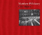 Mark Kingwell, Matthew Pillsbury, Matthew Pillsbury - Matthew Pillsbury City Stages