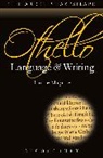 Laurie Maguire, Laurie (Universtiy of Oxford) Maguire, Prof. Laurie Maguire, Dympna Callaghan - Othello: Language and Writing