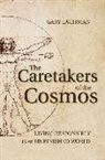 Gary Lachman, Gary Lachman - Caretakers of the Cosmos