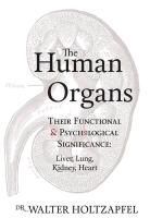 Dr Walter Holtzapfel, Walter Holtzapfel - Human Organs
