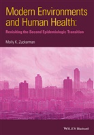 MK Zuckerman, Molly K Zuckerman, Molly K. Zuckerman, Zuckerman Molly K., Moll K Zuckerman, Molly K Zuckerman... - Modern Environments and Human Health