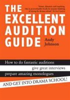 Johnson, Andy Johnson - Excellent Audition Guide